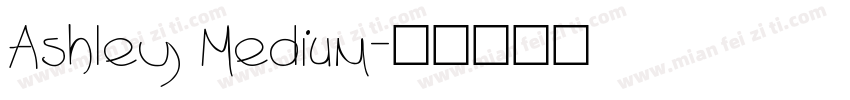 Ashley Medium字体转换